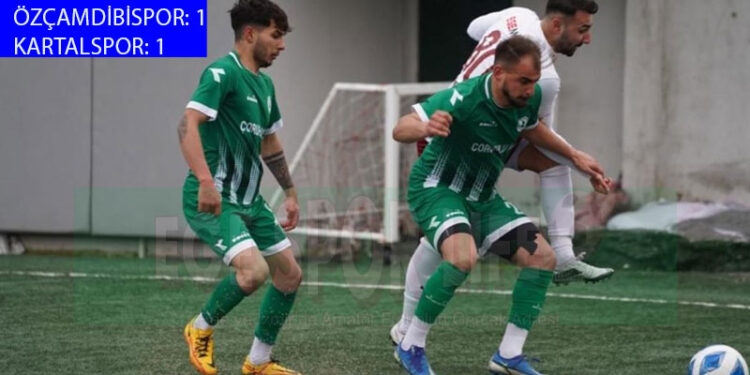 ÖZÇAMDİBİSPOR, BİR PUANA RAZI OLDU