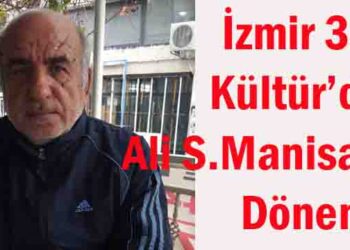 İzmir 35 Kültür’de Ali Saim Manisalı Dönemi