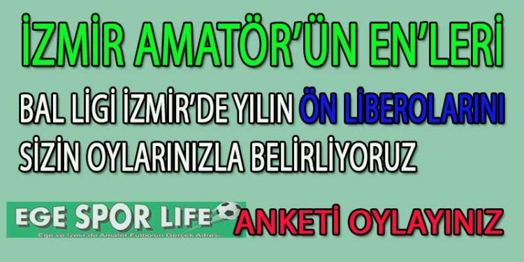 BAL LİGİ İZMİR’DE YILIN ÖN LİBERO ANKETİ