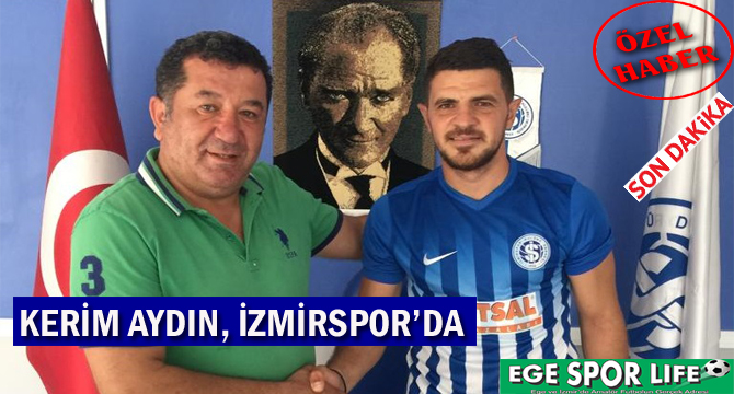 KERİM AYDIN, İZMİRSPOR’DA