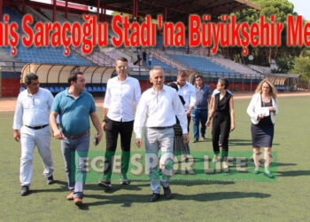 Ödemiş Saraçoğlu Stadı’na Büyükşehir Merceği