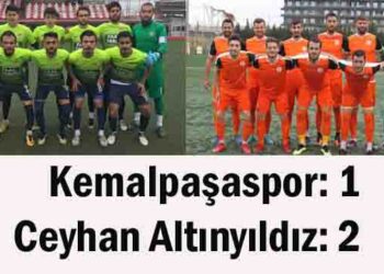 Kemalpaşaspor: 1- Ceyhan Altınyıldız: 2