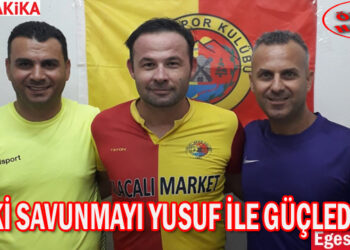 YELKİ SAVUNMAYI YUSUF İLE GÜÇLENDİRDİ