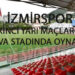 İZMİRSPOR, İKİNCİ YARI MAÇLARINI BALÇOVA STADINDA OYNAYACAK