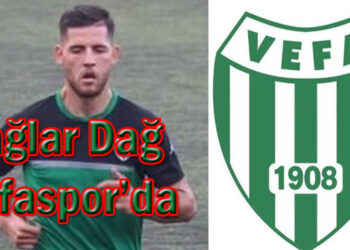 Çağlar Dağ Vefaspor’da