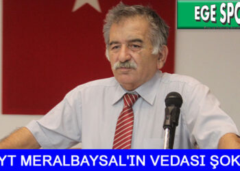 CÜNEYT MERALBAYSAL VEDA ETTİ