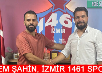 İZMİR 1461 SPOR KULÜBÜNDE KEREM ŞAHİN DÖNEMİ