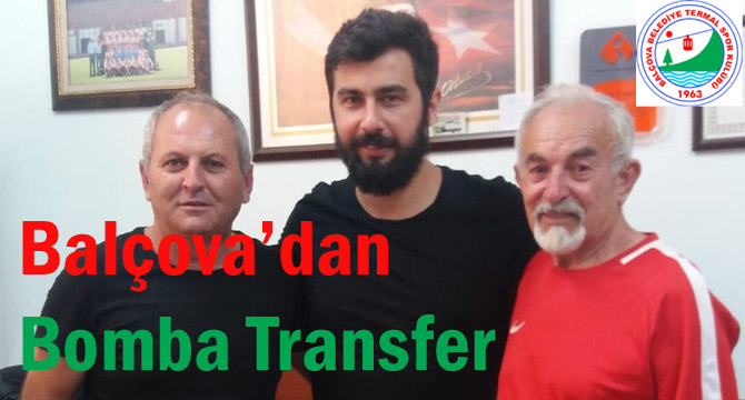Balçova’dan Bomba Transfer