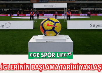 TFF LİGLERİNİN BAŞLAMA TARİHİ YAKLAŞIYOR