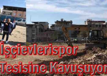 İşçievlerispor Tesisine Kavuşuyor