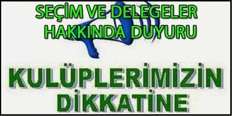 İZMİR ASKF’DEN SEÇİM VE DELEGELER HAKKINDA DUYURU