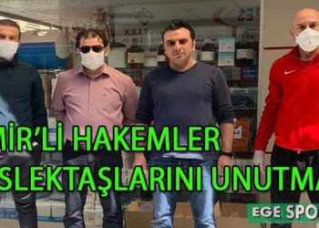 İZMİR’Lİ HAKEMLER MESLEKTAŞLARINI UNUTMADI