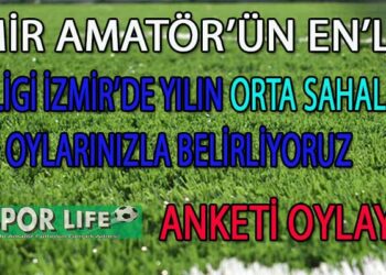 BAL LİGİ İZMİR’DE YILIN ORTA SAHASI ANKETİ