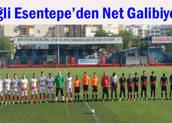 Çiğli Esentepe’den Net Galibiyet