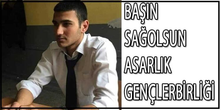 BAŞIN SAĞOLSUN ASARLIK GENÇLERBİRLİĞİ