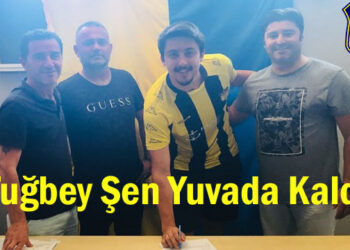 Tuğbey Şen Yuvada Kaldı