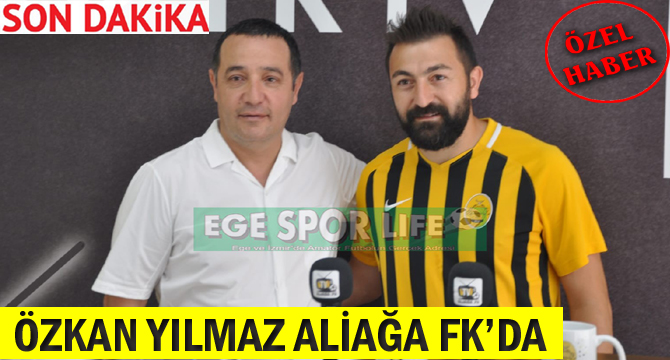 ÖZKAN YILMAZ, ALİAĞA FK’DA