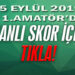 EGESPORLİFE İZMİR AMATÖR FUTBOL CANLI SKOR