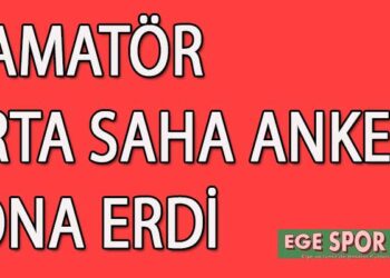 1.AMATÖR ORTA SAHA ANKETİ SONA ERDİ