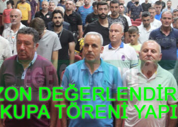 SEZON DEĞERLENDİRME VE KUPA TÖRENİ YAPILDI