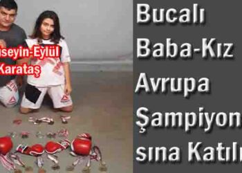 Bucalı Baba-Kız Avrupa Şampiyonasına Katılıyor