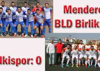 Menderes BLD Birlik: 1- Yelkispor: 0
