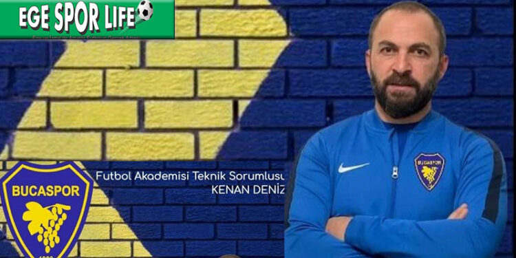 BUCASPOR AKADEMİ’DE KENAN DENİZ DÖNEMİ