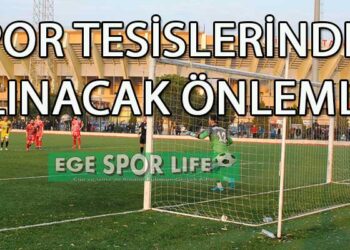 SPOR TESİSLERİNDE ALINACAK ÖNLEMLER