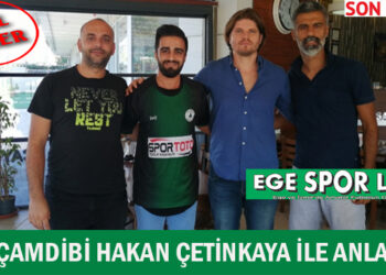 ÖZÇAMDİBİ HAKAN ÇETİNKAYA İLE ANLAŞTI