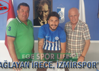 ÇAĞLAYAN İRECE, İZMİRSPOR’DA