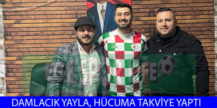 ÖZGEN KOŞMAN, DAMLACIK YAYLASPOR DEDİ