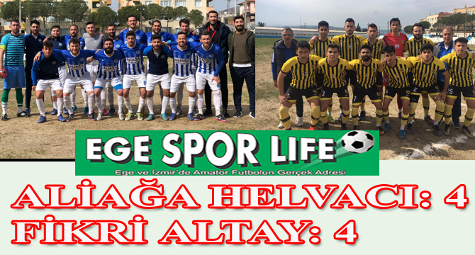 ALİAĞA HELVACI: 4- FİKRİ ALTAY: 4