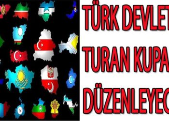 TÜRK DEVLETLERİ TURAN KUPASI DÜZENLEYECEK