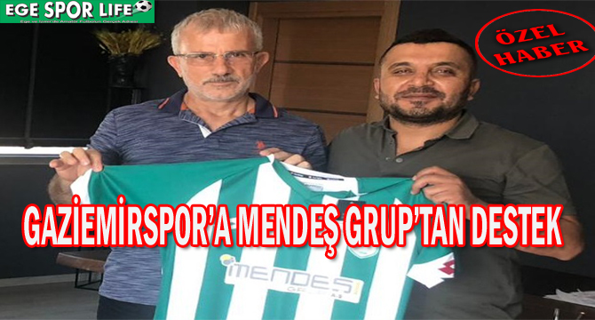 GAZİEMİRSPOR’A MENDEŞ GRUP’TAN DESTEK