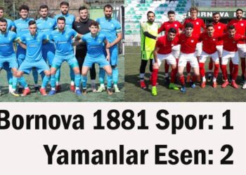 Bornova 1881 Spor: 1- Yamanlar Esen: 2