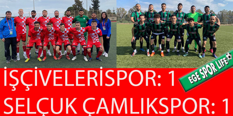 İŞÇİEVLERİSPOR, SELÇUK’TAN SON DAKİKADA 1 PUANI ALDI