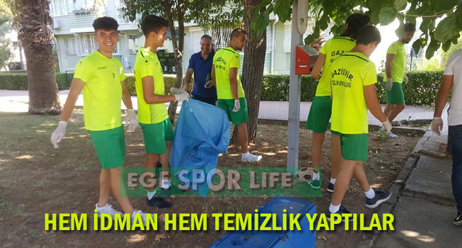 HEM İDMAN, HEM TEMİZLİK YAPTILAR
