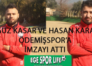 OĞUZ KASAR VE HASAN KARAKAŞ ÖDEMİŞSPOR’A İMZAYI ATTI