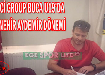 Cİ GROUP BUCA U19’DA NEHİR AYDEMİR DÖNEMİ