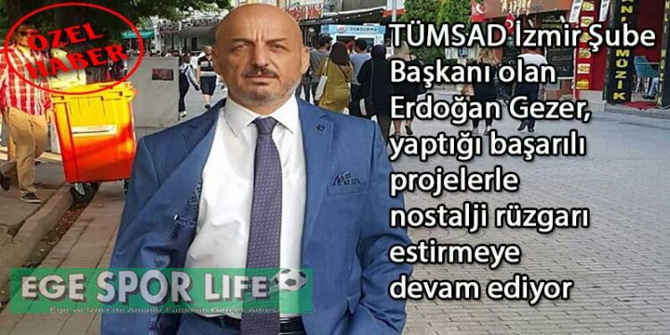 ERDOĞAN GEZER İLE NOSTALJİ RÜZGARI