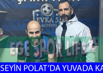 HÜSEYİN POLAT, EVKA 5 DAĞTEKİN YUVAM DEDİ