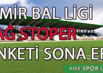 İZMİR BAL LİGİ SAĞ STOPER ANKETİ SONA ERDİ