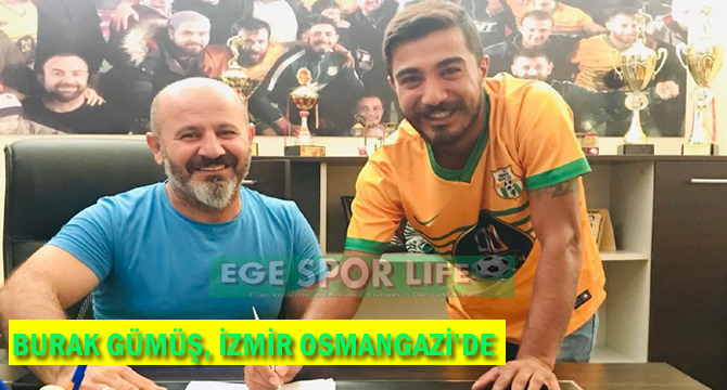 BURAK GÜMÜŞ, İZMİR OSMANGAZİ’DE