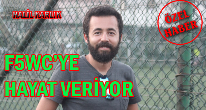 HALİL KARLIK F5WC’YE HAYAT VERİYOR