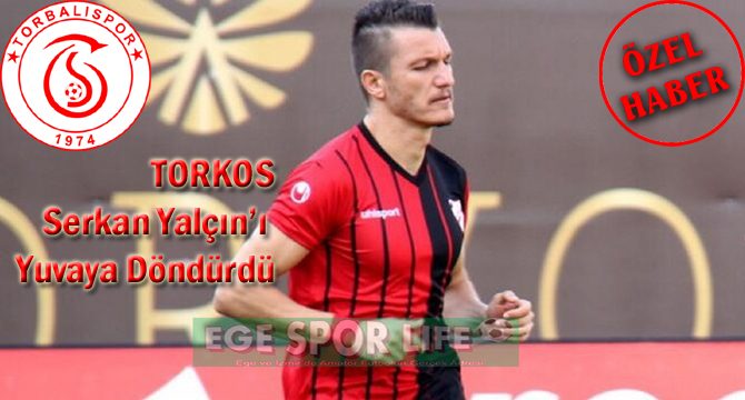 TORKOS, Serkan Yalçın’ı Yuvaya Döndürdü