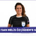 UEFA’DAN MELİS ÖZÇİĞDEM’E GÖREV