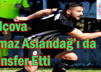 Balçova Yılmaz Aslandağ’ı da Transfer Etti
