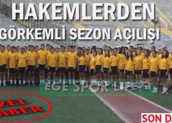 HAKEMLERDEN GÖRKEMLİ SEZON AÇILIŞI