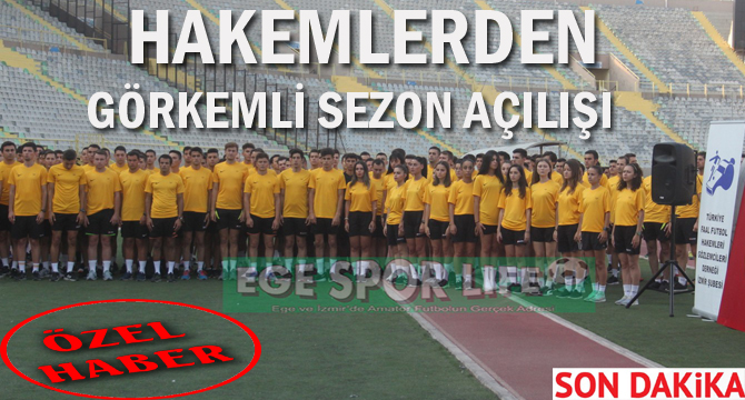 HAKEMLERDEN GÖRKEMLİ SEZON AÇILIŞI