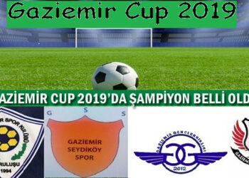 GAZİEMİR CUP 2019’DA ŞAMPİYON BELLİ OLDU